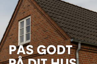 pas godt på dit hus